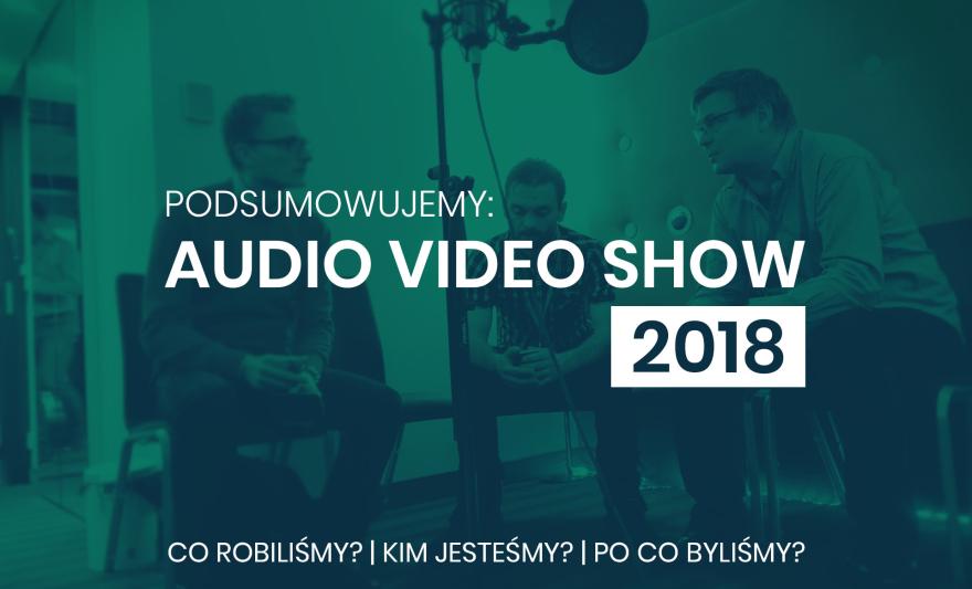 Audio Video Show 2018 – Remanent